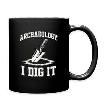 Archéologie Je creuse - Mug uni - noir - Droite