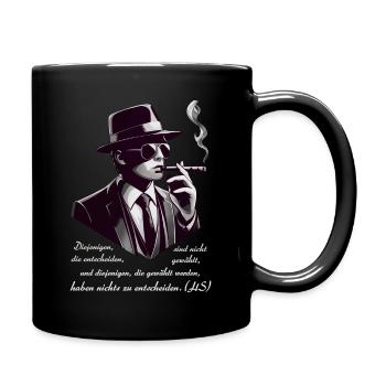 Noir-Gentleman mit Zigarre, Wer Entscheidet? - Tasse einfarbig - Schwarz - Rechts