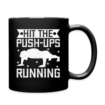 Gym Junkies Hit The Push-Ups Running Calisthenics - Tasse einfarbig - Schwarz - Rechts