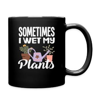 Plant Lovers Wet My Plants Flower Gardener - Full Colour Mug - black - Right
