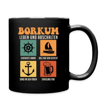 Nordsee BORKUM LEBEN UND ABSCHALTEN Retro Lustig - Tasse einfarbig - Schwarz - Rechts