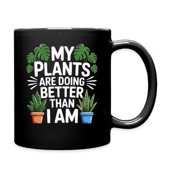 Mes plantes vont mieux que moi - Mug uni - noir - Droite