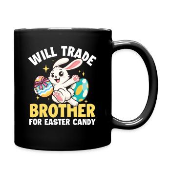Will Trade Brother Easter Candy Funny Bunny - Full Colour Mug - black - Right