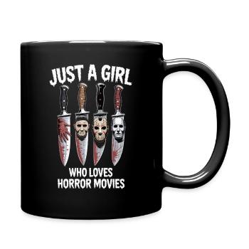 Just A Girl Who Loves Horror Movies - Full Colour Mug - black - Right