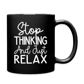 Pilates Enthusiasts Stop Thinking & Just Relax - Tasse einfarbig - Schwarz - Rechts