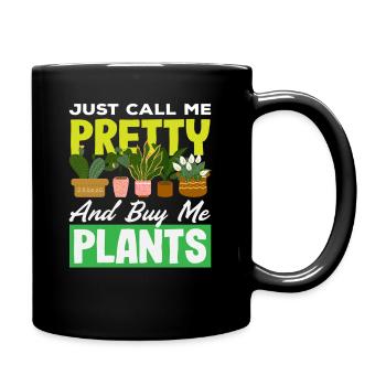 Acheter des plantes qui aiment les plantes appellent-moi jolies plantes - Mug uni - noir - Droite