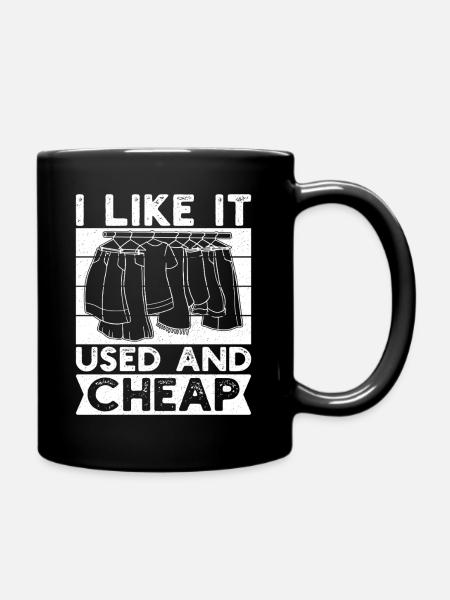 Thrift Shop I Like It Used & Cheap Love Thrifting - Tasse einfarbig - Schwarz