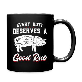 Every Butt Deserves a Good Rub - Full Colour Mug - black - Right