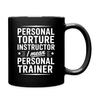 Personal Torture Trainer Shirt - Full Colour Mug - black - Right