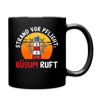 Nordsee Urlaub STRAND VOR PFLICHT BÜSUM RUFT - Tasse einfarbig - Schwarz - Rechts