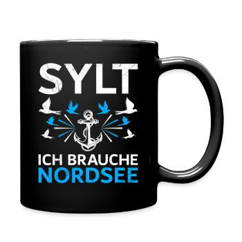 North Sea Holiday SYLT I NEED NORTH SEA Funny - Full Colour Mug - black - Right