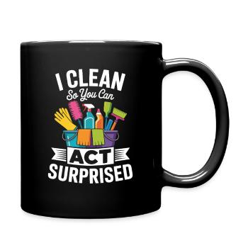 Lustiges Sauberkeit Und Teamarbeit Putz Motiv - Tasse einfarbig - Schwarz - Rechts