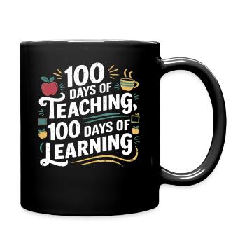 100 Tage Lehren und Lernen - Tasse einfarbig - Schwarz - Rechts
