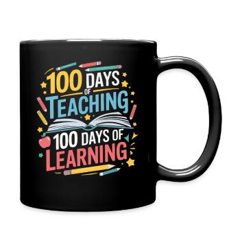 100 days of learning to teach - Full Colour Mug - black - Right