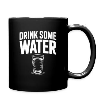 Bois un peu d’eau - Mug uni - noir - Droite