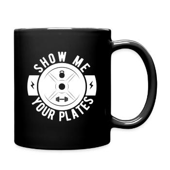 Powerlifting Bodybuilder Show Me Your Plates Gym - Tasse einfarbig - Schwarz - Rechts
