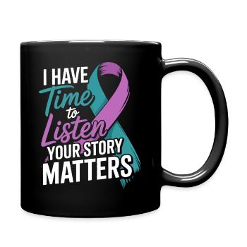 I Have Time to Listen – Mental Health Awareness  - Full Colour Mug - black - Right