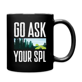 Fragen Sie Ihren Spl Scout Scouting Camping - Tasse einfarbig - Schwarz - Rechts