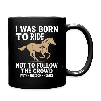 Born To Ride Horse Freedom Design - Full Colour Mug - black - Right