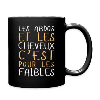 Abdos et cheveux, c’est pour les faibles - Mug uni - noir - Droite