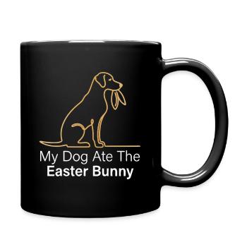 My Dog Ate the Easter Bunny Funny Easter Design - Full Colour Mug - black - Right