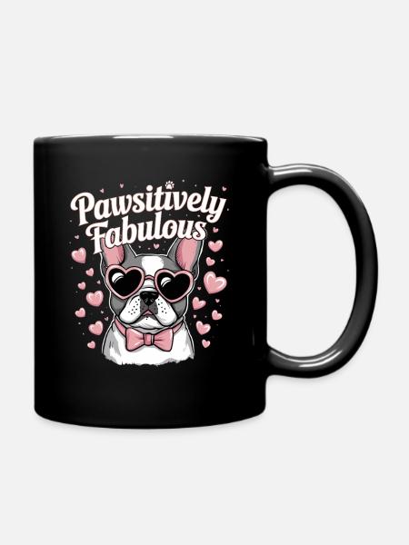 Pawsitively Fabulous French Bulldog - Full Colour Mug - black