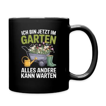 I'm in the garden now, everything else can wait - Full Colour Mug - black - Right