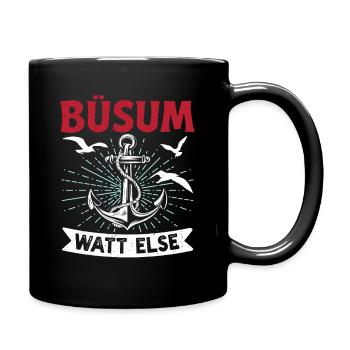 Nordsee Urlaub BÜSUM WATT SONST Lustiges - Tasse einfarbig - Schwarz - Rechts