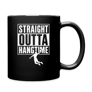 Straight Outta Hangtime Basketball Sport  - Tasse einfarbig - Schwarz - Rechts