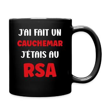 Cauchemar RSA: j'étais au RSA - Mug uni - noir - Droite