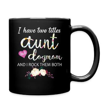 Tante et maman du chien Je les porte tous les deux cadeau floral - Mug uni - noir - Droite