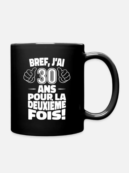 I'm 30 years old for the second time 60's birthday - Full Colour Mug - black