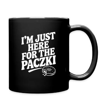 Ich bin nur wegen des Paczki hier. - Tasse einfarbig - Schwarz - Rechts