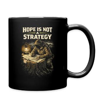 Prepper Survivalist Hope Is Not A Strategy - Full Colour Mug - black - Right