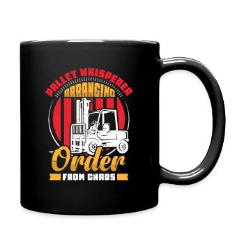 Staplerfahrer Englisch Spruch Stapler - Tasse einfarbig - Schwarz - Rechts