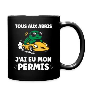 Humour j'ai mon permis de conduire - Mug uni - noir - Droite