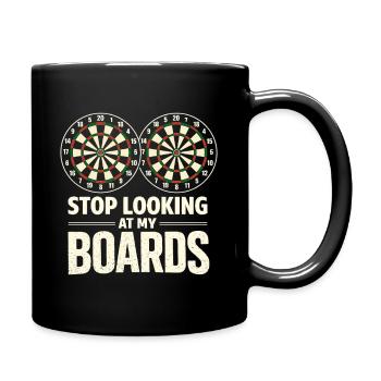 Stop Looking at My Boards Dart Player Dartboard - Full Colour Mug - black - Right