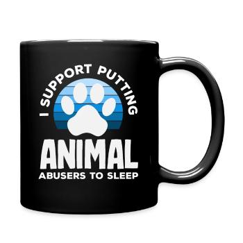 I support the euthanasia of animal abusers - Full Colour Mug - black - Right