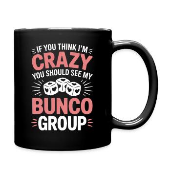 Bunco Sayings Dice Game Funny Bunco Gift - Full Colour Mug - black - Right