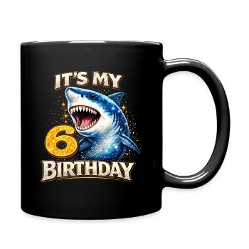 Its My 6 Birthday Hai Geburtstag - Full Colour Mug - black - Right