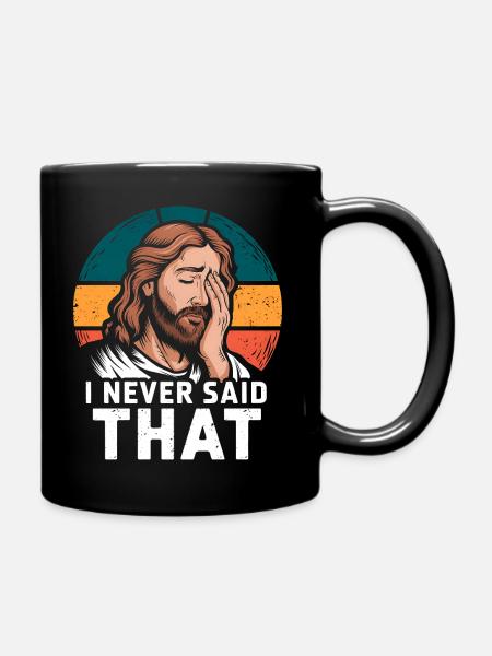 Jesus, ich habe diesen Retro-Witz nie gesagt - Tasse einfarbig - Schwarz