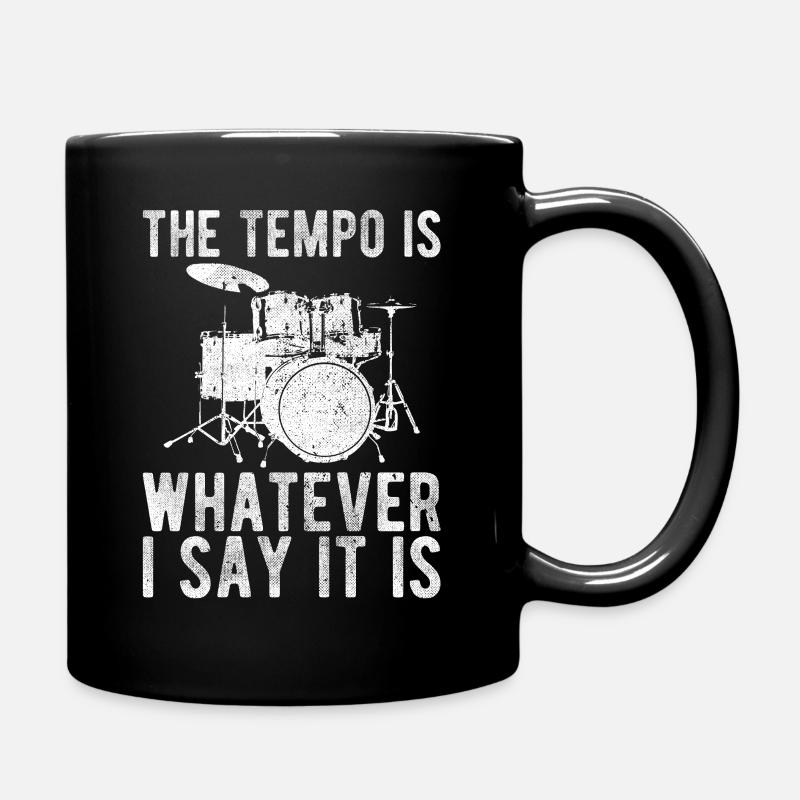 Das Tempo ist... Schlagzeuger, lustiger Trommler - Tasse einfarbig - Schwarz