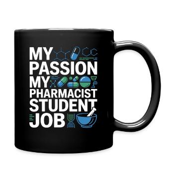 Pharmacist Student My Passion My Clinical Pharmacy - Tasse einfarbig - Schwarz - Rechts