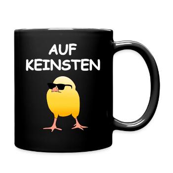 Auf Keinsten Küken - Tasse einfarbig - Schwarz - Rechts