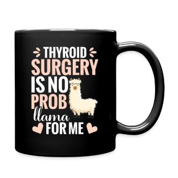 Schilddrüsenchirurgie-Genesungsartikel Llama Fan Thyreose - Tasse einfarbig - Schwarz - Rechts