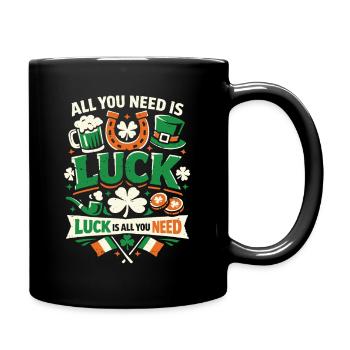 St Patrick's Day | All You Need Is Luck - Full Colour Mug - black - Right
