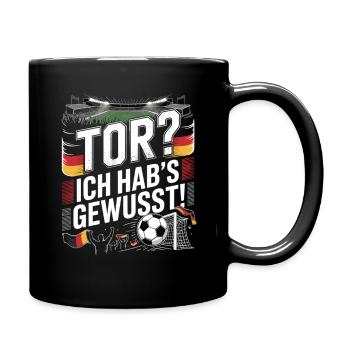 Tor? Ich hab’s gewusst! Fußball Fan - Tasse einfarbig - Schwarz - Rechts