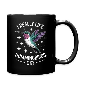 Hummingbird Sayings Hummingbird Funny Hummingbird Gift - Full Colour Mug - black - Right