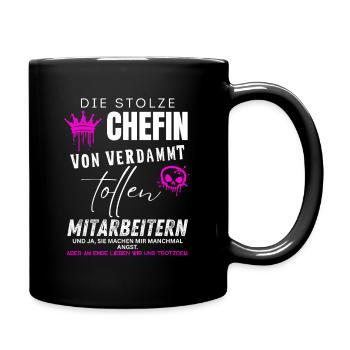 Stolze Chefin von verdammt tollen Mitarbeitern - Full Colour Mug - black - Right