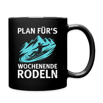Schlitten PLAN FÜR'S WOCHENENDE RODELN LUSTIG - Tasse einfarbig - Schwarz - Rechts